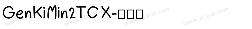 GenKiMin2TC X字体转换